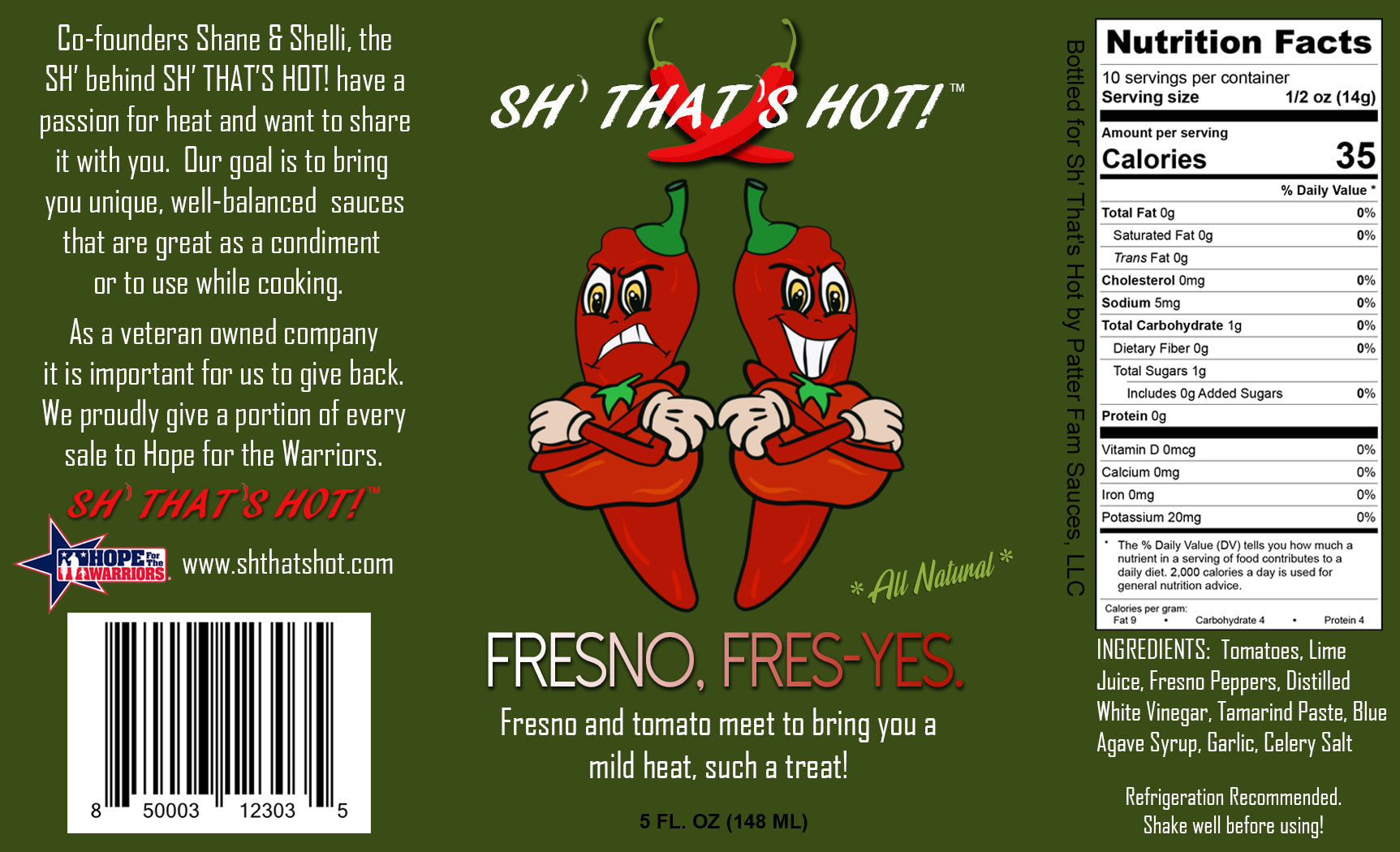 "Sh that's hot!" Grilling/BBQ hot sauce "Fresno, Fres-Yes" 5oz Jar