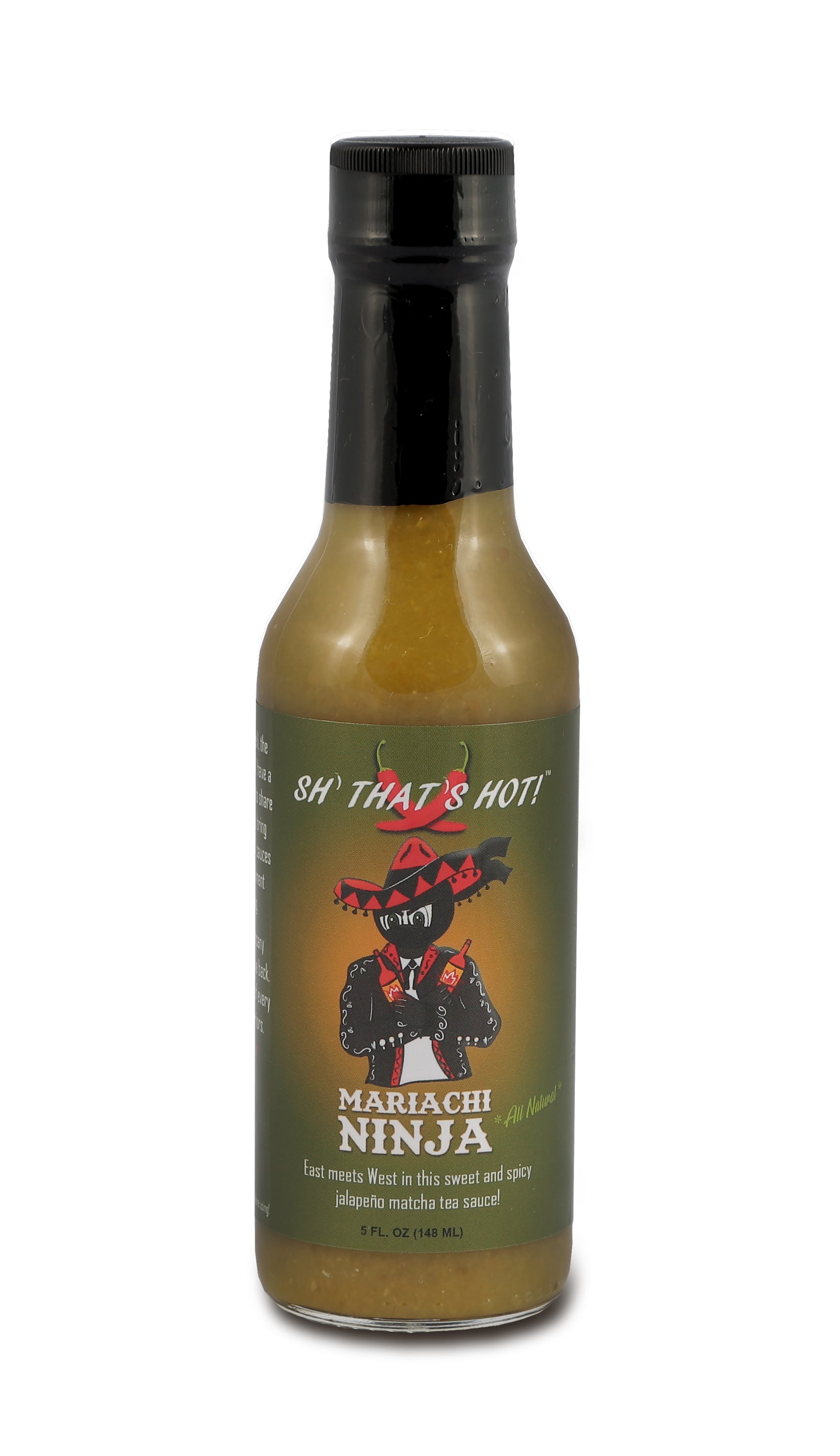"Sh' That's Hot!"- Mariachi Ninja hot sauce 5oz Jar