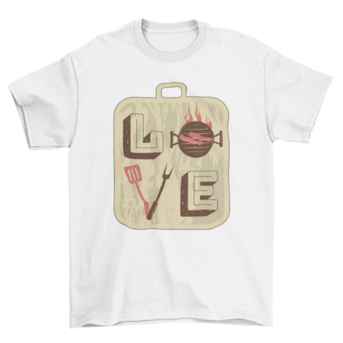 "Love" BBQ/Grilling 100% cotton T-shirt
