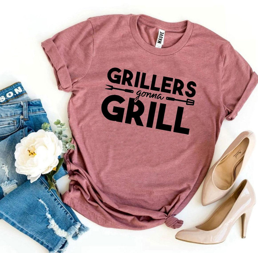 "Grillers Gonna Grill" BBQ/grilling - 100% cotton Women's T-shirt