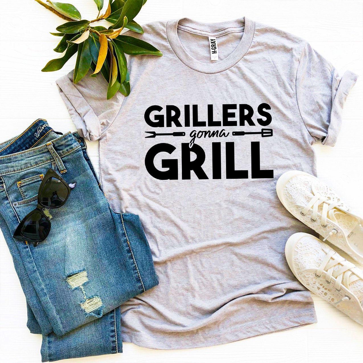 "Grillers Gonna Grill" BBQ/grilling - 100% cotton Women's T-shirt