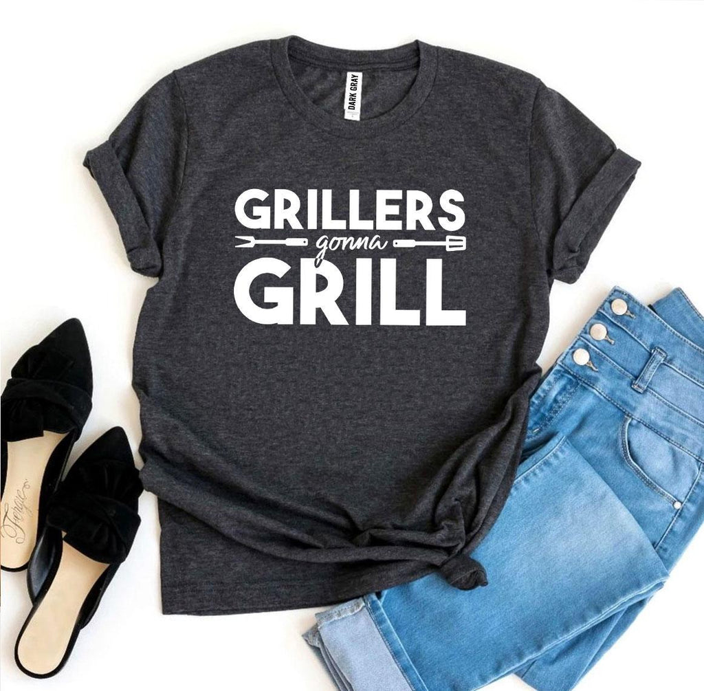 "Grillers Gonna Grill" BBQ/grilling - 100% cotton Women's T-shirt