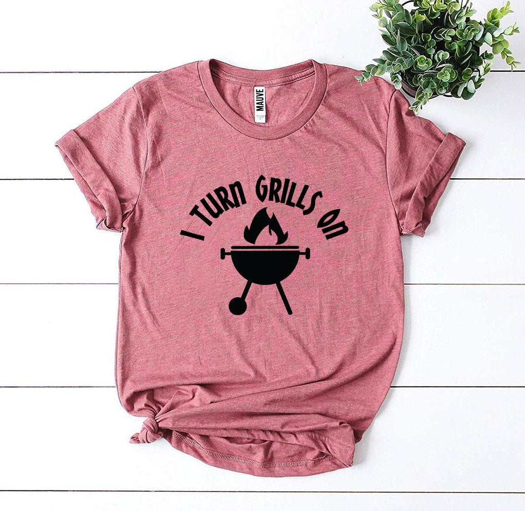 "I Turn Grills On" BBQ 100% Women's T-shirt