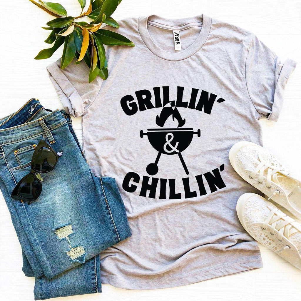 "Grillin’ And Chillin’" 100% cotton T-shirt- BBQ