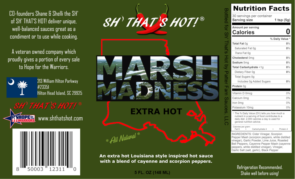 "Sh' That's Hot!"- Marsh Madness (Extra Hot) hot sauce 5oz Jar